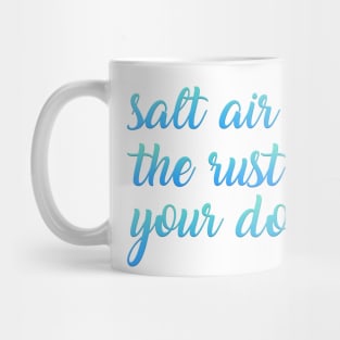 Salt Air and the Rust on Your Door Taylor Swift Mug